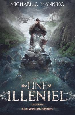 Mageborn: The Line of Illeniel: (Book 2) 1