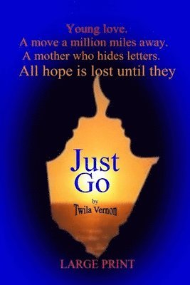 Twila Vernon - Just Go: Large Print, Häftad