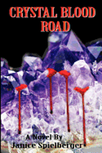bokomslag Crystal Blood Road