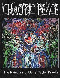 bokomslag Chaotic Peace: The Paintings of Darryl Taylor Kravitz