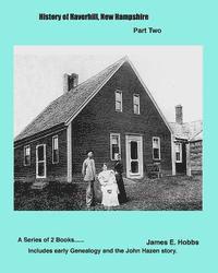 James E. Hobbs - History of Haverhill New Hampshire, Häftad
