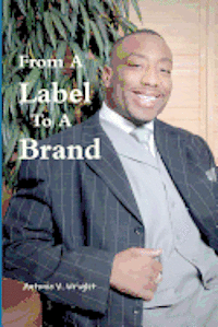 From A Label To A Brand 1