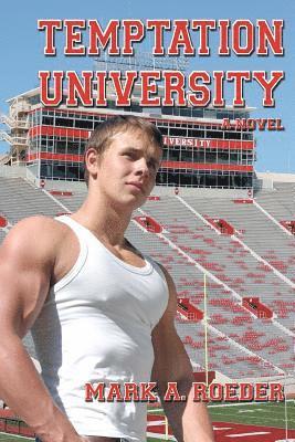 Mark a. Roeder - Temptation University, Häftad