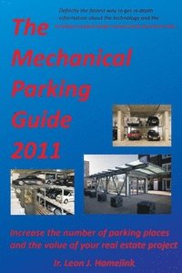 bokomslag The Mechanical Parking Guide 2011