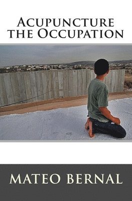 Acupuncture the Occupation 1