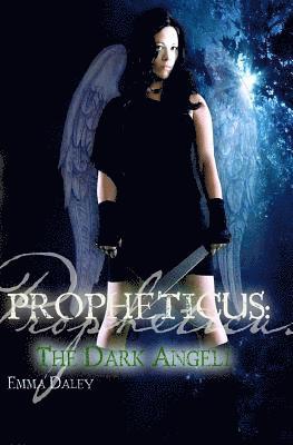 bokomslag Propheticus: The Dark Angeli