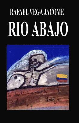 bokomslag Rio Abajo: La violencia en Colombia 1930-48