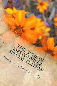 bokomslag The Guns of Mestonville - Special Edition