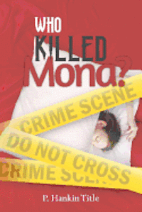 Who Killed Mona? 1