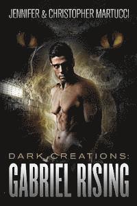 bokomslag Dark Creations: Gabriel Rising