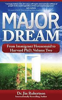 bokomslag Major Dream: From Immigrant Housemaid to Harvard PhD Volume Two