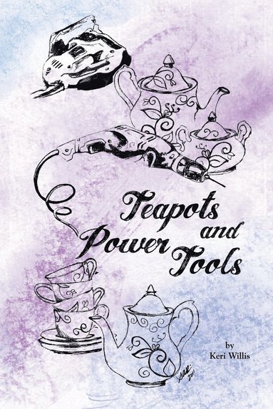bokomslag Teapots and Power Tools
