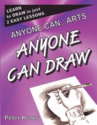 Anyone Can Arts...ANYONE CAN DRAW 1