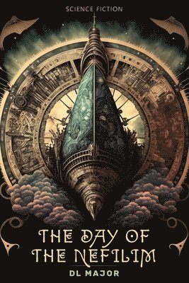 David L Major, David L. Major - Day of the Nefilim, Häftad