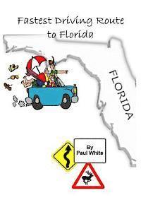 bokomslag Fastest Driving Route to Florida