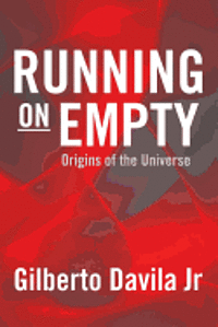 bokomslag Running on Empty: Origins of the Universe