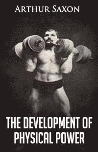 bokomslag The Development of Physical Power