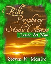 bokomslag Bible Prophecy Study Course - Lesson Set 9
