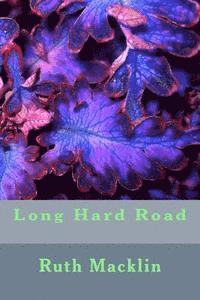 Long Hard Road 1