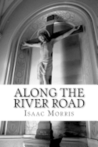 Along the River Road