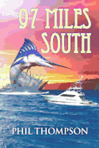 bokomslag Ninety Seven Miles South: Key West to Cuba