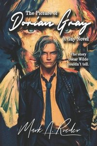 bokomslag The Picture of Dorian Gray: A Gay Novel