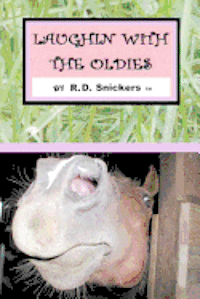 R. D. Snickers - Laughin With The Oldies, Häftad