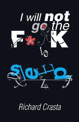 Richard Crasta - I Will NOT Go the F**k to Sleep, Häftad