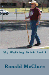 bokomslag My Walking Stick And I