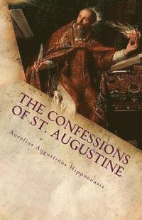 bokomslag The Confessions of St. Augustine