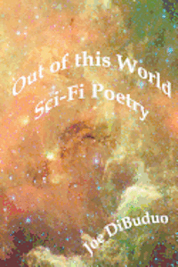 bokomslag Out of this World Sci-Fi Poetry