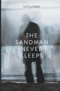 bokomslag The Sandman Never Sleeps