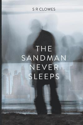 The Sandman Never Sleeps 1