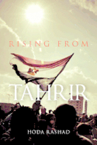 bokomslag Rising from Tahrir