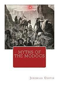 bokomslag Myths of The Modocs