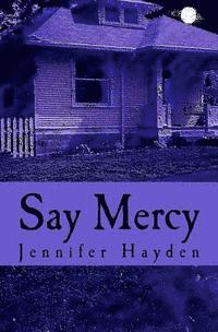 Say Mercy