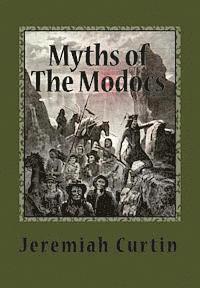 bokomslag Myths of The Modocs