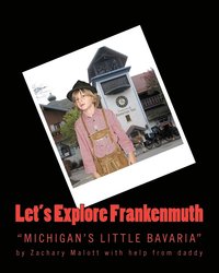 bokomslag Let's Explore Frankenmuth