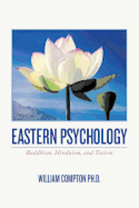 bokomslag Eastern Psychology: Buddhism, Hinduism, and Taoism