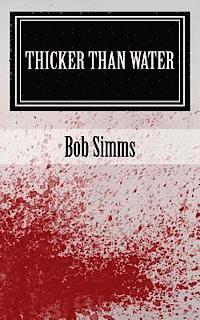 Thicker Than Water: The Sequel to The Young Demon Keeper 1