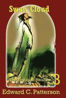 Edward C. Patterson - Swan Cloud - Southern Swallow Book III, Häftad