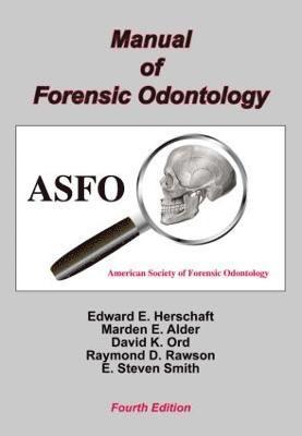 Andzrej Huczynski, Edward E. Herschaft - Manual of Forensic Odontology, Häftad