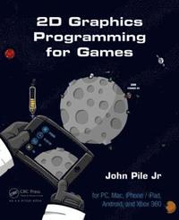 bokomslag 2D Graphics Programming for Games