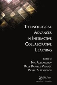 bokomslag Technological Advances in Interactive Collaborative Learning