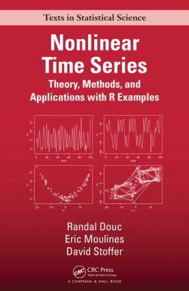 Randal Douc, Eric Moulines, David Stoffer - Nonlinear Time Series, Inbunden