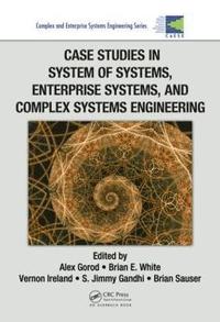 bokomslag Case Studies in System of Systems, Enterprise Systems, and Complex Systems Engineering