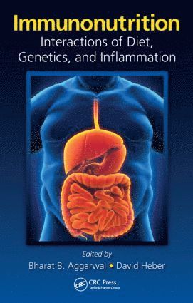Bharat B. Aggarwal, David Heber - Immunonutrition, Inbunden