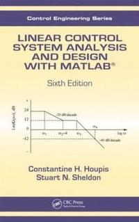bokomslag Linear Control System Analysis and Design with MATLAB