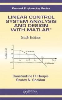 bokomslag Linear Control System Analysis and Design with MATLAB¿