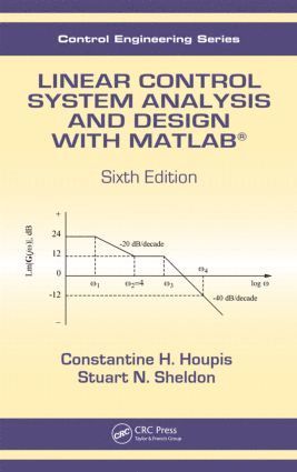 Linear Control System Analysis and Design with MATLAB 1